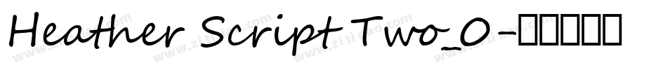 Heather Script Two_0字体转换